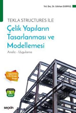 Çelik Yapıların Tasarlanması ve Modellemesi