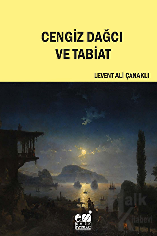 Cengiz Dağcı ve Tabiat - Halkkitabevi