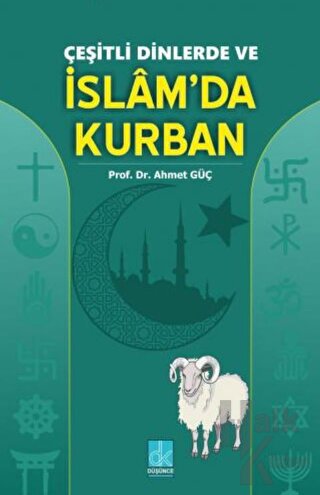 Çeşitli Dinlerde ve İslam'da Kurban - Halkkitabevi