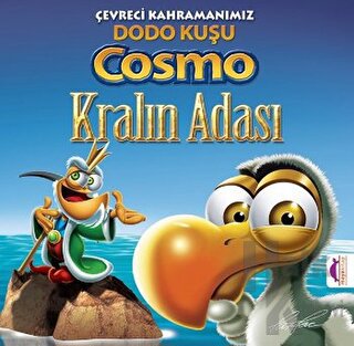 Çevreci Kahramanımız Dodo Kuşu Cosmo Kralın Adası - Kralın Adası