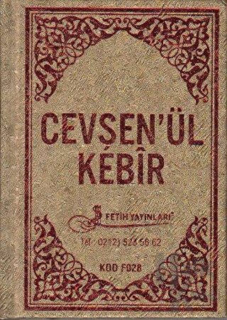 Cevşen'ül Kebir Türkçe Okunuş ve Mealleri Sekine Duası Kod: F028 (Ciltli)