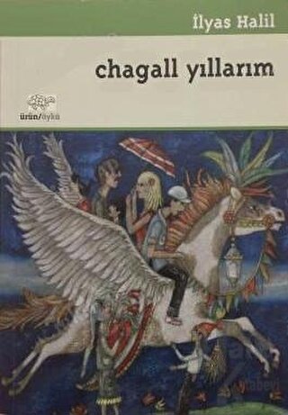 Chagall Yıllarım: Öyküler - Halkkitabevi
