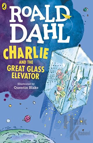 Charlie and the Great Glass Elevator - Halkkitabevi