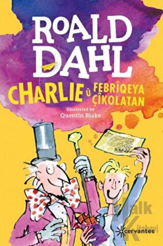 Charlie u Febriqeya Çikolatan - Halkkitabevi