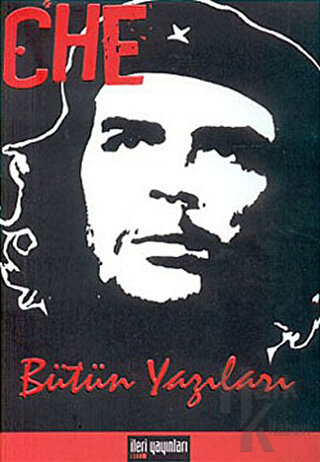 Che Bütün Yazıları - Halkkitabevi