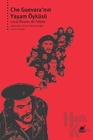 Che Guevara’nın Yaşam Öyküsü - Halkkitabevi