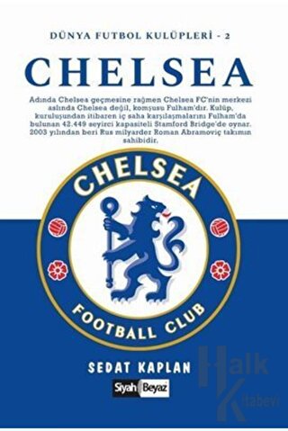 Chelsea - Dünya Futbol Kulüpleri 2 - Halkkitabevi
