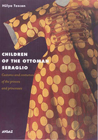 Children of the Ottoman Seraglio (Ciltli)