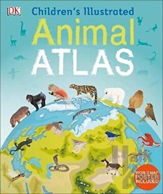 Children's Illustrated Animal Atlas (Ciltli) - Halkkitabevi