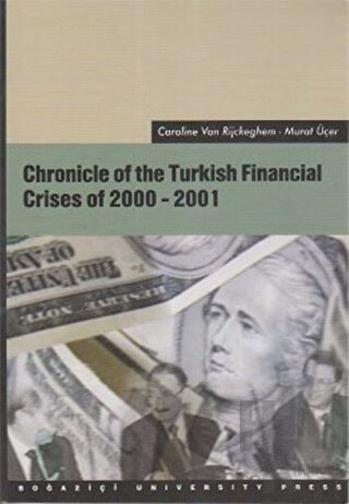 Chronicle of the Turkish Financial Crises of 2000-2001 - Halkkitabevi