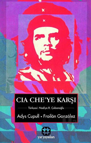 CIA Che’ye Karşı
