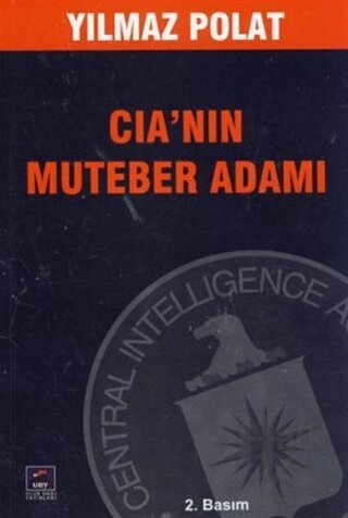 CIA’nın Muteber Adamı