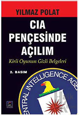CIA Pençesinde Açılım