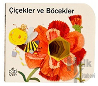 Çiçekler ve Böcekler - Delikli Kitaplar Serisi