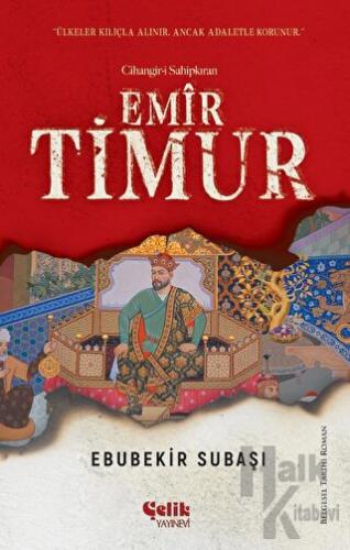 Cihangir-i Sahipkıran - Emir Timur - Halkkitabevi