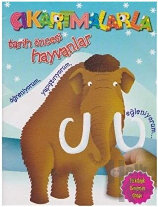 Çıkartmalarla Tarih Öncesi Hayvanlar - Halkkitabevi