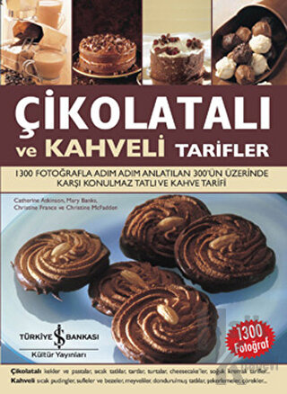 Çikolatalı ve Kahveli Tarifler (Ciltli) - Halkkitabevi
