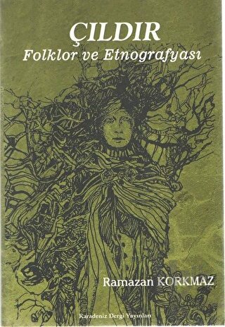 Çıldır Folklor ve Etnografyası - Halkkitabevi