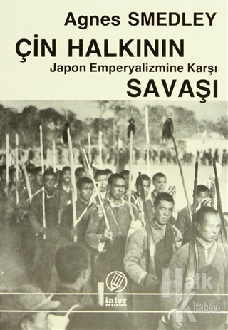 Çin Halkının Japon Emperyalizmine Karşı Savaşı - Halkkitabevi