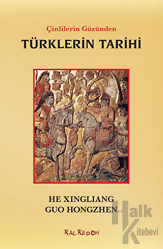 Çinlilerin Gözünden Türklerin Tarihi - Halkkitabevi