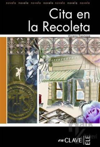 Cita en la Recoleta (LFEE Nivel-3) İspanyolca Okuma Kitabı