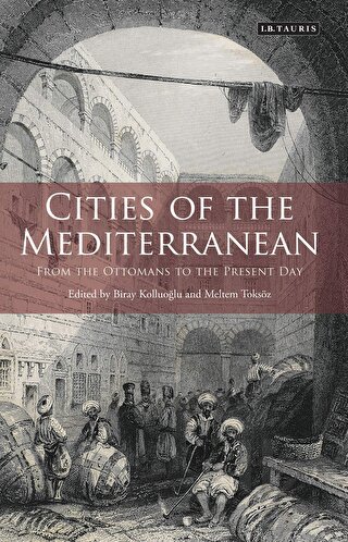 Cities of the Mediterranean: From the Ottomans to the Present Day - Ha