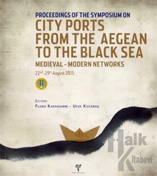 City Ports From The Aegean To The Black Sea