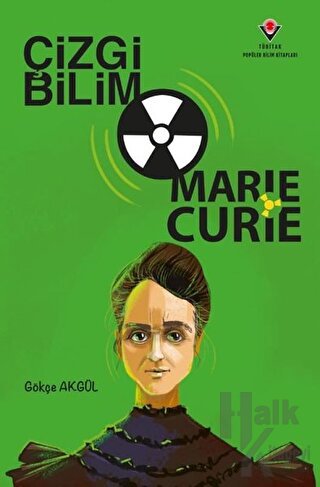 Çizgi Bilim - Marie Curie - Halkkitabevi