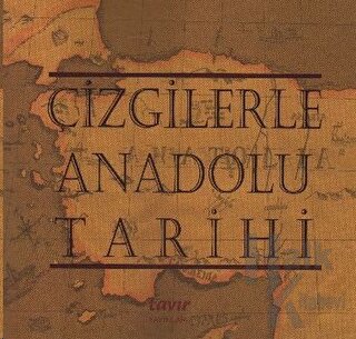 Çizgilerle Anadolu Tarihi