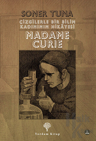 Çizgilerle Bir Bilim Kadınının Hikayesi - Madame Cruie - Halkkitabevi