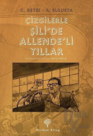 Çizgilerle Şili’de Allende’li Yıllar - Halkkitabevi