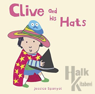 Clive and his Hats (Ciltli) - Halkkitabevi