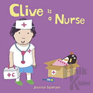 Clive is a Nurse (Ciltli)