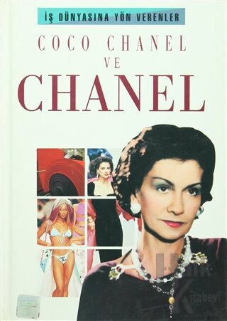 Coco Chanel ve Chanel (Ciltli)