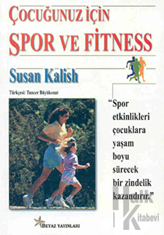 Çocuğunuz İçin Spor ve Fitness - Halkkitabevi