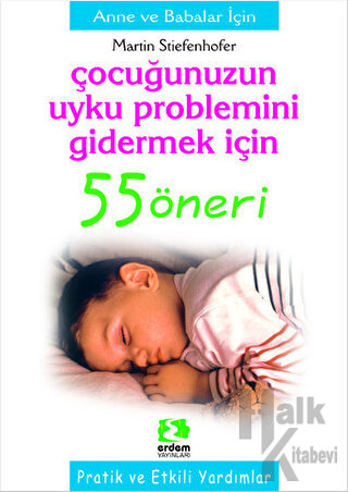 Çocuğunuzun Uyku Problemini Gidermek İçin 55 Öneri - Halkkitabevi