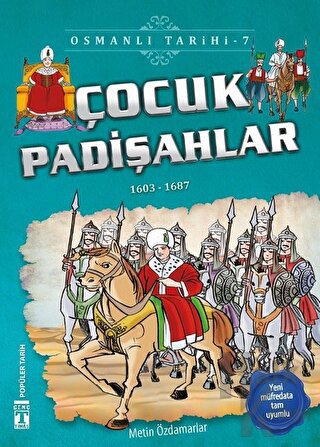 Çocuk Padişahlar - Osmanlı Tarihi 7 - Halkkitabevi
