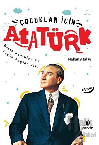 Çocuklar İçin Atatürk - Halkkitabevi