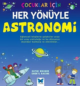 Çocuklar İçin Her Yönüyle Astronomi