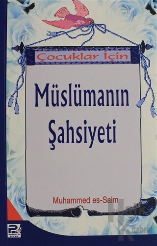 Çocuklar İçin Müslümanın Şahsiyeti