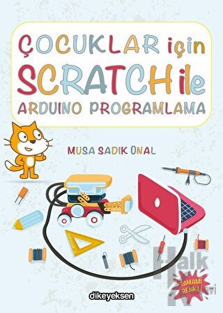 Çocuklar İçin Scratch ile Arduino Programlama - Halkkitabevi