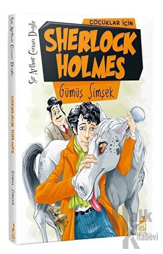 Çocuklar İçin Sherlock Holmes - Gümüş Şimşek - Halkkitabevi