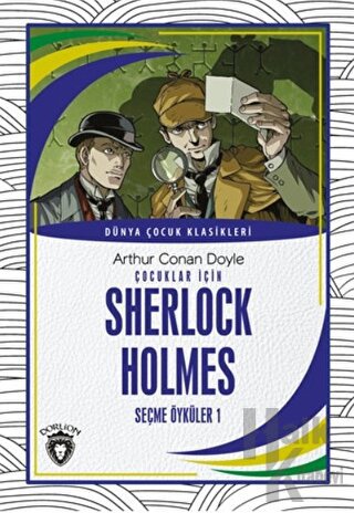 Çocuklar İçin Sherlock Holmes Seçme Öyküler 1 - Halkkitabevi