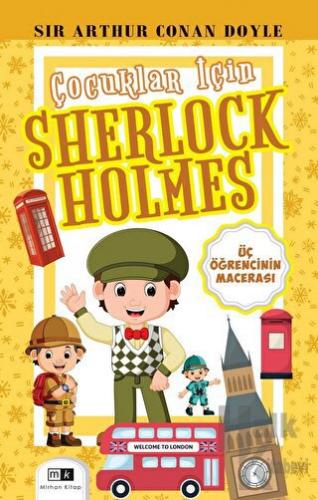 Çocuklar İçin Sherlock Holmes - Üç Öğrencinin Macerası - Halkkitabevi