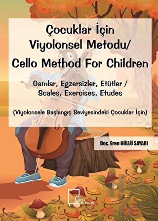Çocuklar İçin Viyolonsel Metodu Cello Method For Children