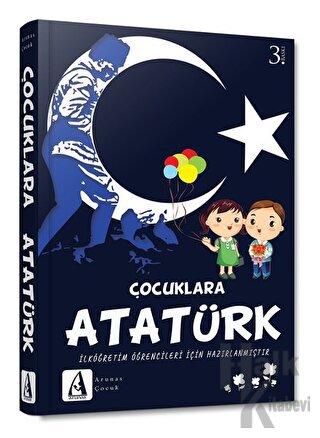 Çocuklara Atatürk - Halkkitabevi