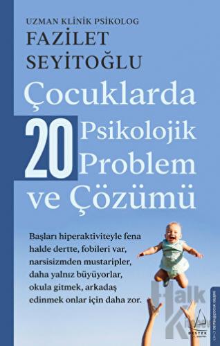 Çocuklarda 20 Psikolojik Problem ve Çözümü - Halkkitabevi