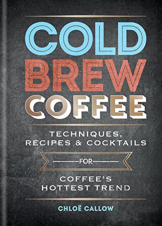 Cold Brew Coffee (Ciltli)