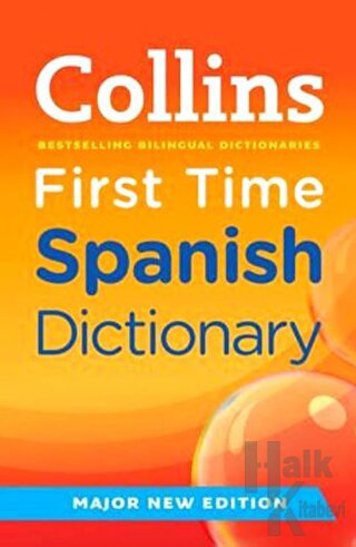 Collins First Time Spanish Dictionary - Halkkitabevi