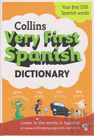 Collins Very First Spanish Dictionary - Kolektif -Halkkitabevi